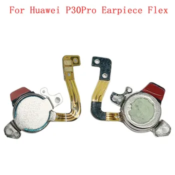 Slúchadlo Reproduktor Flex Kábel Páse S Nástrojmi Pre Huawei P30 Pro P30Pro Slúchadlo Výmena Modulov Opravy Dielov